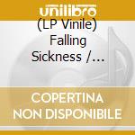 (LP Vinile) Falling Sickness / Dysentry - Falling Sickness / Dysentry lp vinile di Falling Sickness / Dysentry