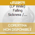 (LP Vinile) Falling Sickness / Dysentry - Falling Sickness / Dysentry vinile