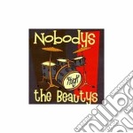 Nobodys / Beautys (The) - Hugh
