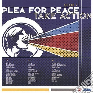 Plea For Peace / Take Action Vol.2  / Various (2 Cd) cd musicale di Various Artists