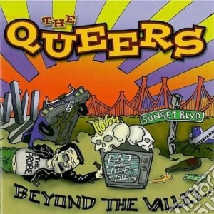 Queers - Beyond The Valley... cd musicale di QUEERS