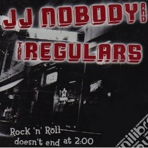 Jj Nobody and the Regulars - Rock-n-roll Doesn't cd musicale di Nobody Jj