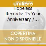 Hopeless Records: 15 Year Anniversary / Various cd