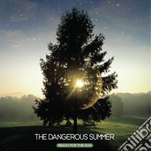 (LP Vinile) Dangerous Summer (The) - Reach For The Sun lp vinile di Dangerous Summer