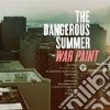 Dangerous Summer (The) - War Paint cd