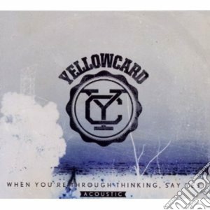 Yellowcard - When You're Through cd musicale di Yellowcard