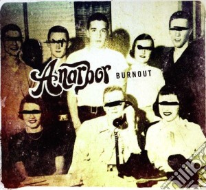 Anarbor - Burnout cd musicale di Anarbor