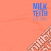 (LP Vinile) Milk Teeth - Vile Child cd