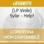 (LP Vinile) Sylar - Help! vinile