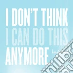 Moose Blood - I Don'T Think I Can Do This Anymore cd