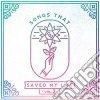 (LP Vinile) Songs That Saved My Life Vol. 2 / Various cd