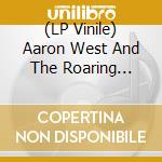(LP Vinile) Aaron West And The Roaring Twenties - In Lieu Of Flowers vinile