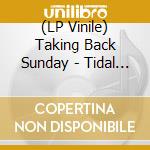 (LP Vinile) Taking Back Sunday - Tidal Wave vinile