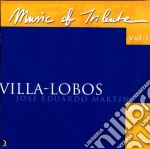 Heitor Villa-Lobos - Music Of Tribute Vol 1