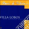 Heitor Villa-Lobos - Music Of Tribute Vol 1 cd