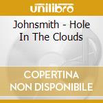 Johnsmith - Hole In The Clouds cd