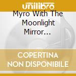 Myro With The Moonlight Mirror Orchestra - Song For Mavis cd
