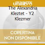The Alexandria Kleztet - Y2 Klezmer cd