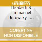 Elizabeth & Emmanuel Borowsky - Pearls Of Music cd