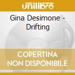 Gina Desimone - Drifting cd