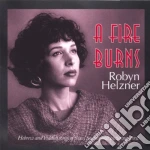 Robyn Helzner - Fire Burns cd