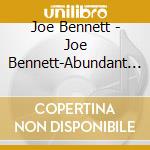 Joe Bennett - Joe Bennett-Abundant Praise cd