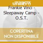 Frankie Vinci - Sleepaway Camp - O.S.T. cd