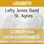 Lefty Jones Band - St. Agnes cd