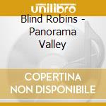 Blind Robins - Panorama Valley cd