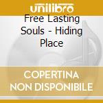 Free Lasting Souls - Hiding Place cd musicale di Free Lasting Souls