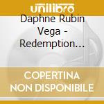 Daphne Rubin Vega - Redemption Songs cd musicale di Daphne Rubin Vega