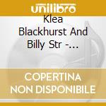 Klea Blackhurst And Billy Str - Dreaming Of A Song cd musicale di Klea Blackhurst And Billy Str