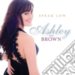 Ashley Brown - Speak Low cd