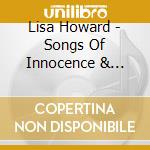 Lisa Howard - Songs Of Innocence & Experi cd musicale di Lisa Howard