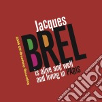Jacques Brel Is Alive & Well And Living In Paris / Off Broadway Recording