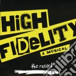 Original Broadway Cast: High Fidelity