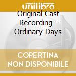 Original Cast Recording - Ordinary Days cd