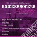 Kurt Weill - Collegiate Chorale - Kurt Weill's Knickerbocker Holiday cd