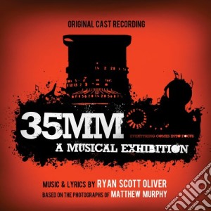 35Mm: A Musical Exhibition (Original Cast Recording) cd musicale di Original Cast Recording, Ryan