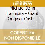 Michael John Lachiusa - Giant Original Cast Recording (2 Cd)