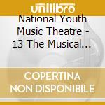 National Youth Music Theatre - 13 The Musical - Uk West En cd
