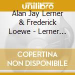 Alan Jay Lerner & Frederick Loewe - Lerner & Loewe's Brigadoon cd