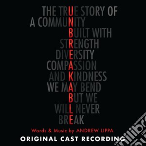 Andrew Lippa - Unbreakable (Original Cast Recording) cd musicale di Andrew Lippa