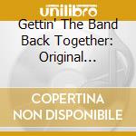 Gettin' The Band Back Together: Original Broadway cd musicale