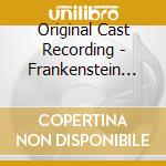 Original Cast Recording - Frankenstein [Musical] cd