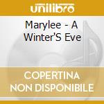Marylee - A Winter'S Eve cd