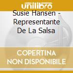 Susie Hansen - Representante De La Salsa cd