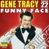 Gene Tracy - Funny Face cd