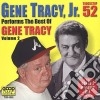 Gene Tracy Jr. - The Best Of Gene Tracy Vol.2 cd musicale di Gene Jr. Tracy