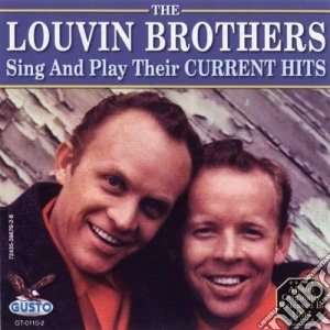 Louvin Brothers (The) - Sing & Play Their Current Hits cd musicale di Louvin Brothers